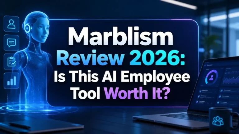Marblism Review 2026: Is This AI Employee Tool Worth It?